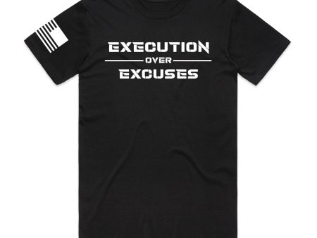 Execution over Excuses tee 2.0 - Black Hot on Sale